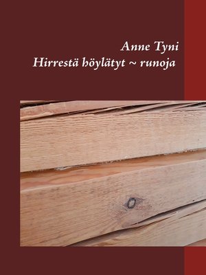 cover image of Hirrestä höylätyt ~ runoja